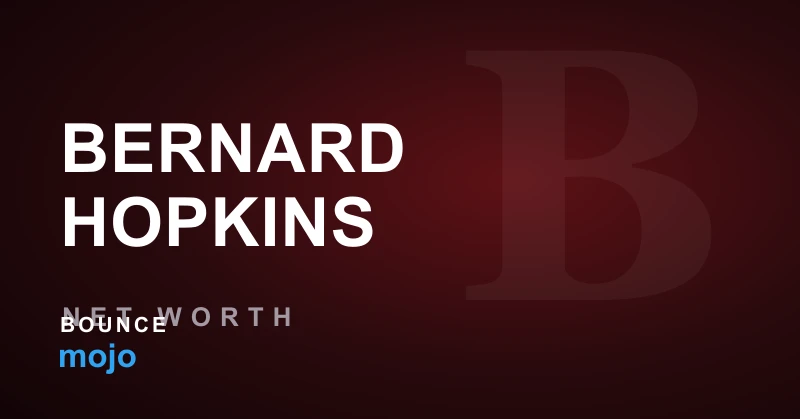 Bernard Hopkins net worth