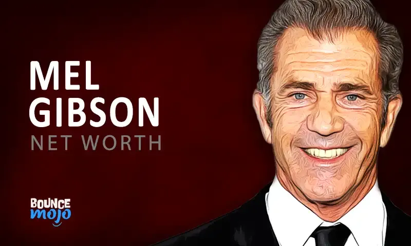 Mel Gibson Net Worth