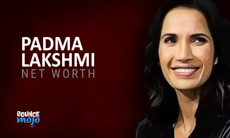 Padma Lakshmi Net Worth
