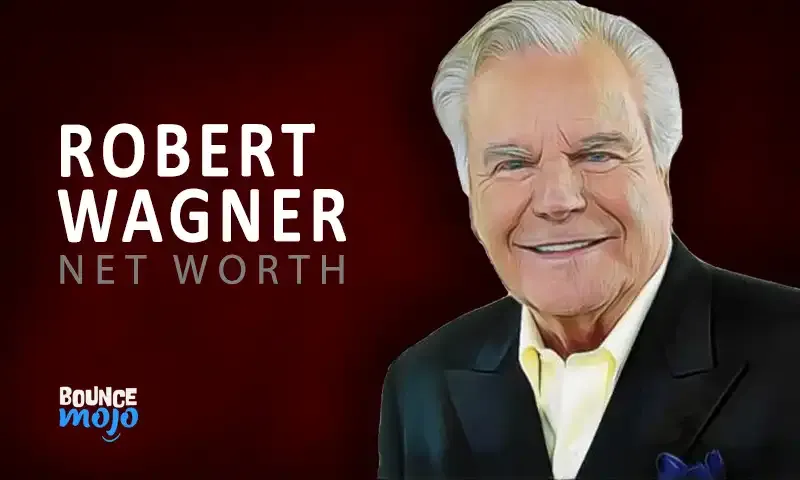 Robert Wagner Net Worth