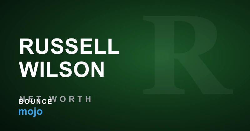 Russell Wilson net worth
