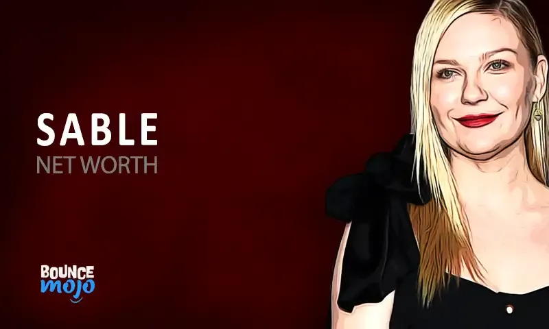 Sable Net Worth