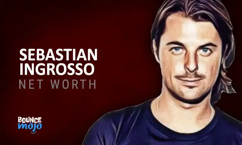 Sebastian Ingrosso Net Worth FI