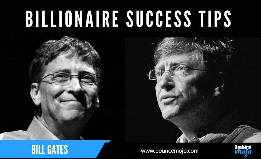Success Tips by Bill Gates Success Tips by Bill Gates
