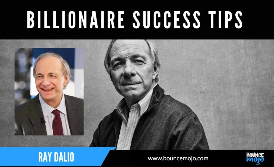 Success Tips by Ray Dalio Success Tips by Ray Dalio