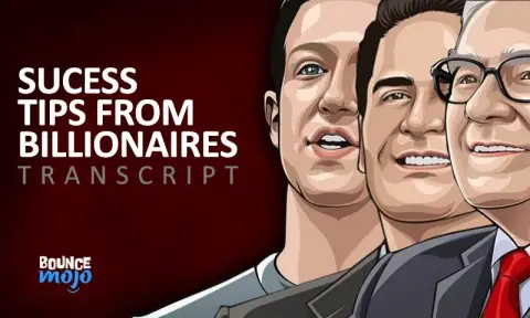 Success Tips From Billionaires