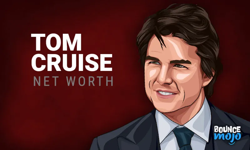 Tom Cruise Net Worth FI