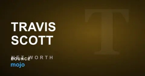 Travis Scott net worth